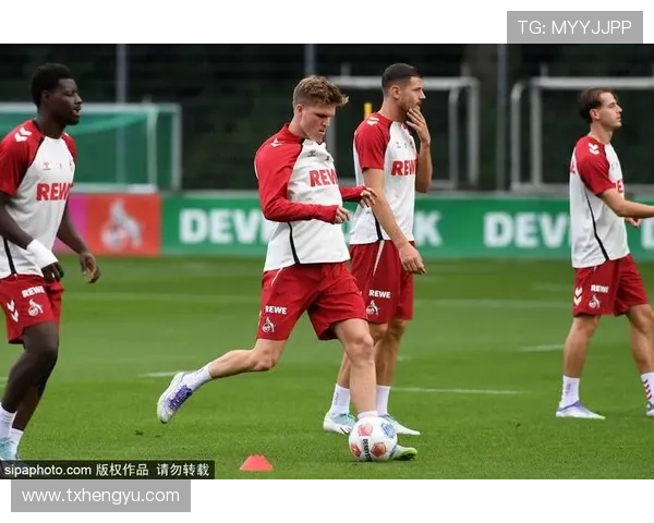 科隆俱乐部最新动态：球员伤情更新与战术调整展望