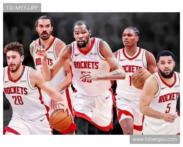 火箭队迎来新赛季挑战 确定核心阵容并加强防守表现