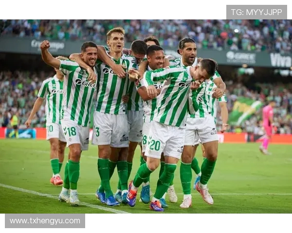 皇家贝蒂斯足球俱乐部历史辉煌与现代化发展之路探索 皇家贝蒂斯足球俱乐部历史辉煌与现代化发展之路探索